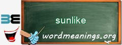 WordMeaning blackboard for sunlike